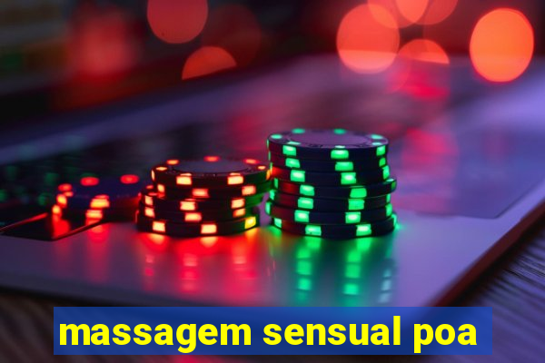 massagem sensual poa